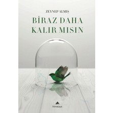 Biraz Daha Kalır Mısın?