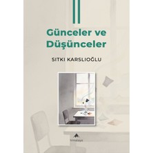 Günceler ve Düşünceler Iı