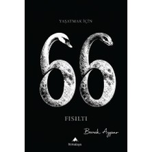 Yaşatmak Için 66 Fısıltı