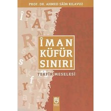 CBT Store Îman Küfür Sınırı; Tekfir Meselesi