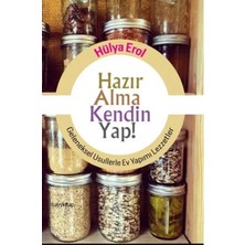 CBT Store Hazır Alma Kendin Yap! Geleneksel Usullerle Ev Yapımı Lezzetler