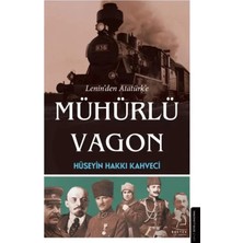 CBT Store Lenin’den Atatürk’e Mühürlü Vagon