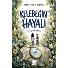 Hayy Kitap Kelebeğin Hayali / Bir Özgürlük Hikâyesi - Zehra Nur Canpolat