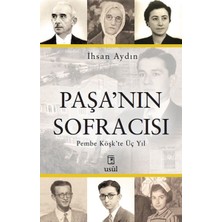 Uravas Store Paşa’nın Sofracısı Pembe Köşk’te Üç Yıl