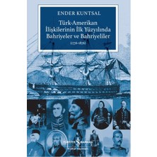 Uravas Store Türk-Amerikan Ilişkilerinin Ilk Yüzyılında Bahriyeler ve Bahriyeliler (1776-1876)