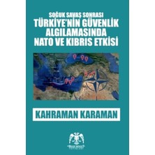 Uravas Store Soğuk Savaş Sonrası - Türkiye'nin Güvenlik Algılamasında Nato ve Kıbrıs Etkisi
