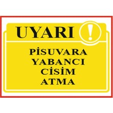 HiperAD Reklam Pisuvara Yabancı Cisim Atma Dekota Duvar Baskısı – 3 mm Forex Uyarısı 25 cm × 35CM