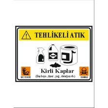 HiperAD Reklam Tehlikeli Atık Kirli Kaplar Boya Tiner Vb Dekota Baskı – 3 mm Forex Uyarı Tabelası 25 cm × 35CM