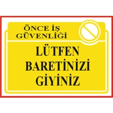 HiperAD Reklam Lütfen Baretinizi Giyiniz Dekota – 3 mm Forex Uyarısı 25 cm × 35CM