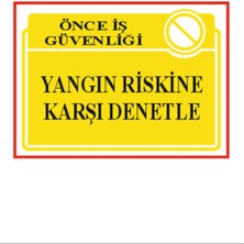 HiperAD Reklam Yangın Riskine Karşı Denetle Dekota – 3 mm Forex Uyarısı 25 cm × 35CM