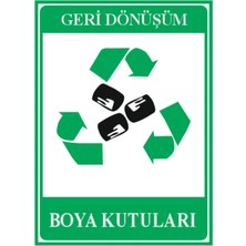 HiperAD Reklam Geri Dönüşüm Boya Kutuları Model6 Dekota Baskı – 3 mm Forex Uyarı Tabelası 25 cm × 35CM