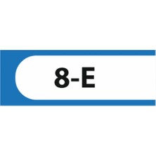 HiperAD Reklam 8-E Yazılı Okul Kapı Isimliği 25 × 9 cm Dekota |sınıf Kapı Yazısı 3mm Dekota Ortaokul