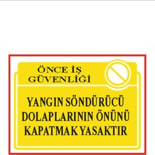 HiperAD Reklam Yangın Söndürücü Dolapların Önünü Kapatma Dekota – 3 mm Forex Uyarısı 25 cm × 35CM