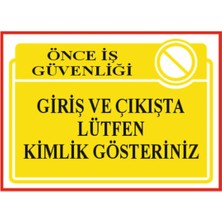 HiperAD Reklam Giriş ve Çıkışta Lütfen Kimlik Gösteriniz Kompozit Metal Malzeme – 3 mm Forex Uyarısı 25 cm × 35CM