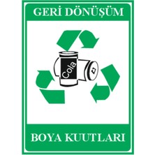 HiperAD Reklam Geri Dönüşüm Boya Kutuları Model3 Dekota Baskı – 3 mm Forex Uyarı Tabelası 25 cm × 35CM