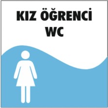 HiperAD Reklam Kız Öğrenci Wc Yazılı Okul Kapı Isimliği 25 × 9 cm Dekota | Kapı Yazısı 3mm Dekota Ilkokul