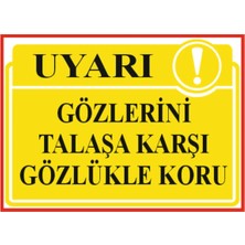 HiperAD Reklam Gözlerini Talaşa Karşı Gözlükle Koru Yazılı Dekota Duvar Baskısı – 3 mm Forex 25 × 35