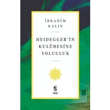 Uravas Store Heidegger’ın Kulübesine Yolculuk