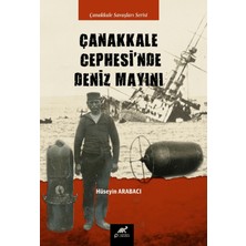 Paradigma Akademi Yayınları Çanakkale Cephesi’nde Deniz Mayınları