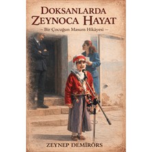 Doksanlarda Zeynoca Hayat