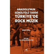 Paradigma Akademi Yayınları Anadolu’nun Gürültülü Tarihi Türkiye’de Rock Müzik