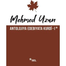 Antolojiya Edebiyata Kurdî - I