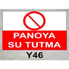 Baysan Yangın Panoya Su Tutma Uyarıcı Levha