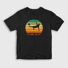Presmono Unisex Çocuk Siyah Futbol Is Life Spor Soccer T-Shirt