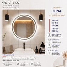 Quattro Home Luna LED Aydınlatmalı Yuvarlak Banyo Aynası Neme Dayanıklı Modern Dekoratif Ayna