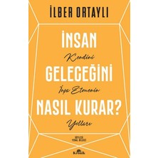 Kronik Kitap İnsan Geleceğini Nasıl Kurar?