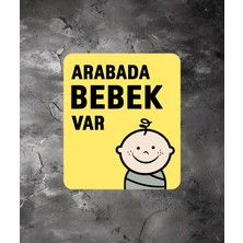 Sticker Usta Arabada Bebek Var Sticker - Araba Oto Cam Sticker - 00290