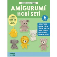 Mini Amigurumi Hobi Seti 6 Model Tüm Malzemeleri ile