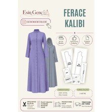 Esin'in Diktikleri Ferace Kalıbı | 36-56 Beden | Kağıt Baskı | Profesyonel Dikiş Kalıbı