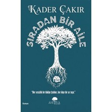 Aseliva Yayınevi Sıradan Bir Aile - Kader Çakır