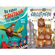 Timaş Çocuk Bu Kadar Tantana Yeter (Mert Arık) ve On Numara Beş Yıldız Apartmanı