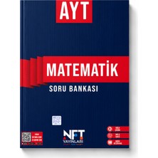 Ayt Matematik Soru Bankası | Nft Yayınları | Video Çözümlü | Akıllı Tahta Uyumlu | Mobil Kütüphane Destekli Matematik Kaynağı