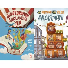 Timaş Çocuk Dinozorumun Saklandığı Yer (Mert Arık) ve On Numara Beş Yıldız Apartmanı