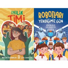İlk Genç Timaş Iyilik Timi (Metin Özdamarlar) ve Robotları Yendiğimiz Gün
