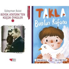 Can Yayınları Büyük Atatürk'ten Küçük Öyküler 1 (Süleyman Bulut) ve Takla Bunları Kafana