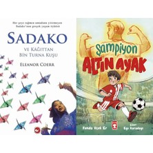 Beyaz Balina Yayınları Sadako ve Kağıttan Bir Turna Kuşu (Eleanor Coerr) ve Şampiyon Altın Ayak