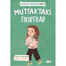 Düş Değirmeni Mutfaktaki Tıkırtılar, Islam’ın Şartları (Oruç)