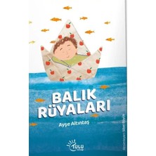 Tulu Kitap Balık Rüyaları