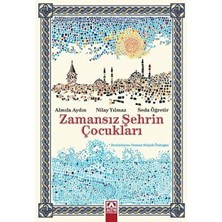 Altın Kitaplar Zamansız Şehrin Çukları 256 Sayfa Karton Kapak Kitap Almila Aydın, Nilay Yılmaz, Seda Öğretir