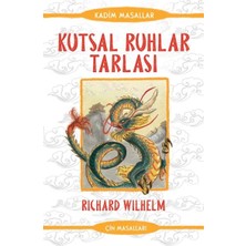 Güney Kitap Kutsal Ruhlar Tarlası - Kadim Masallar - Çin Masalları