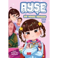 Aile Yayınları Ayşe - Bir Namaz Mangası