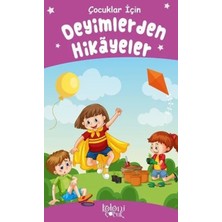 Koloni Çocuk Deyimlerden Hikayeler - Çuklar Için