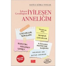 Aile Yayınları Iyileşen Çukluğum Iyileşen Anneliğim