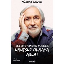 Masa Kitap Her Şeye Hakkınız Olabilir Umutsuz Olmaya Asla!