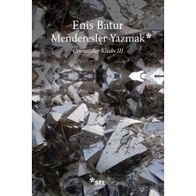 Menderesler Yazmak: Çekmeceler Kitabı Iıı