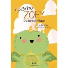 Talker Kitap Ejderha Zoey Üç Barışçıl Hikaye